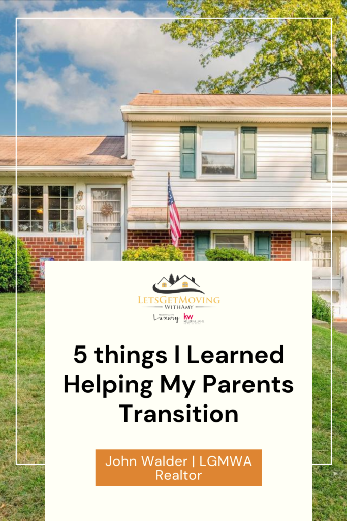5 things I Learned Helping My Parents Transition